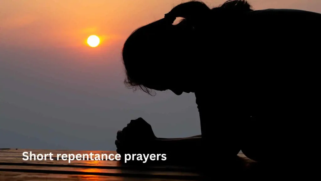 Short repentance prayers