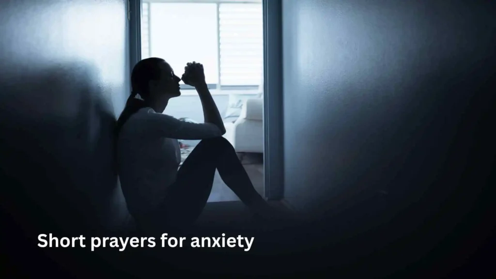 Short prayers for anxiety
