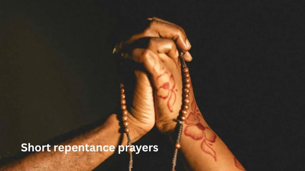 Short repentance prayers