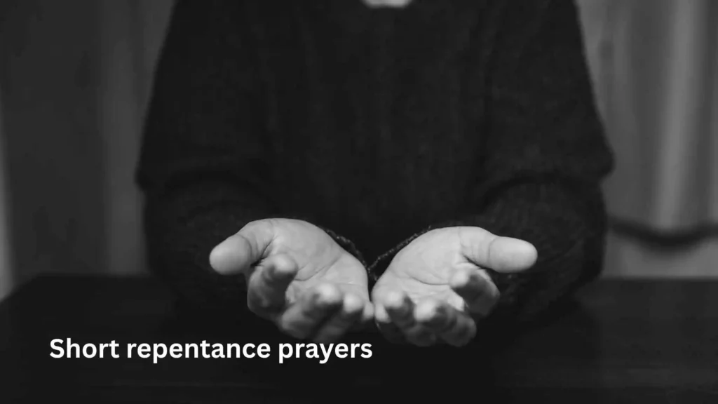Short repentance prayers