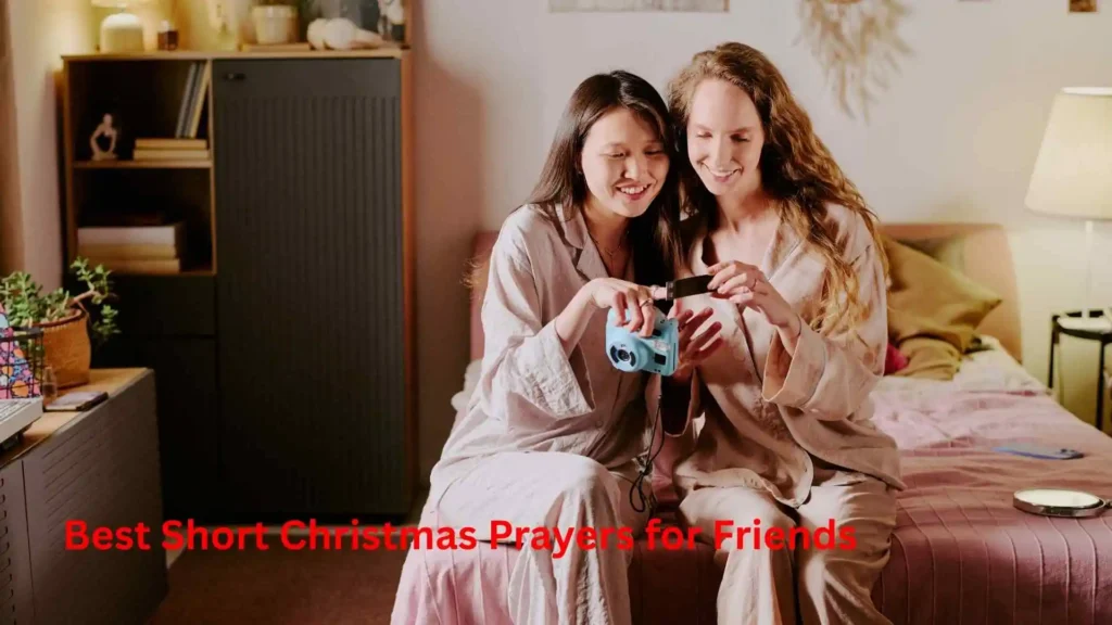 Best Short Christmas Prayers for Friends
