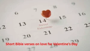 Short Bible verses on love for Valentine’s Day