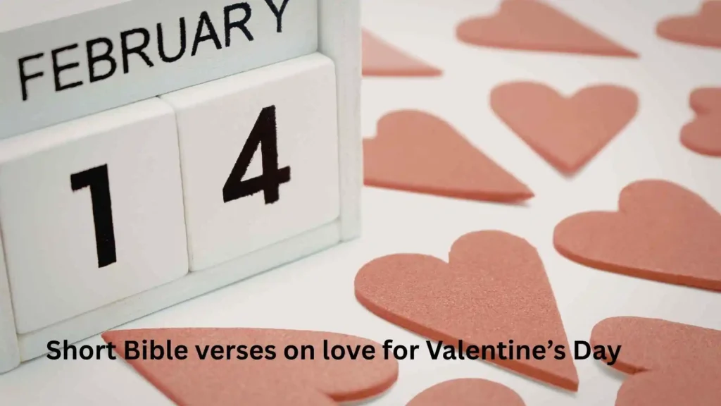 Short Bible verses on love for Valentine’s Day