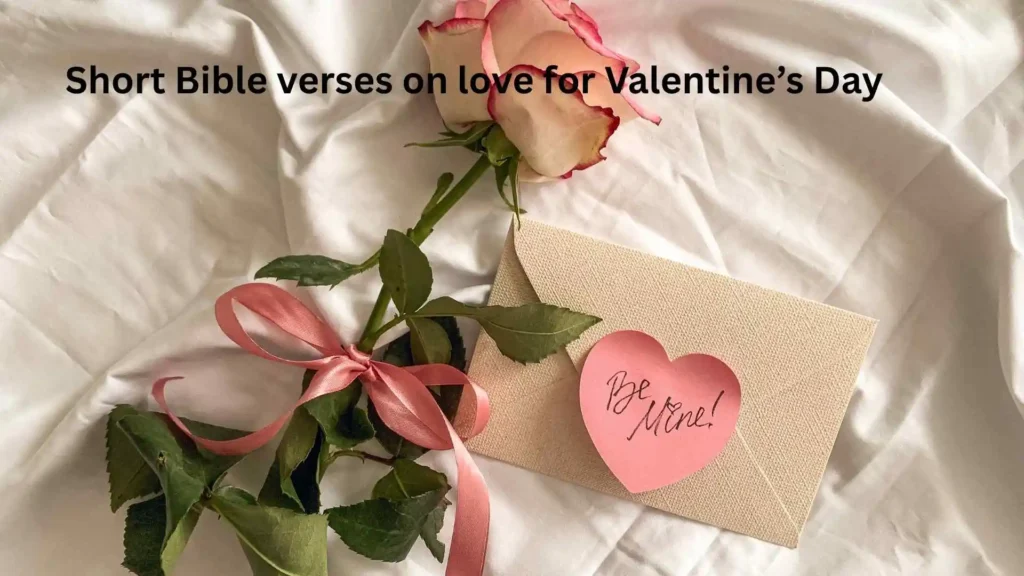 Short Bible verses on love for Valentine’s Day