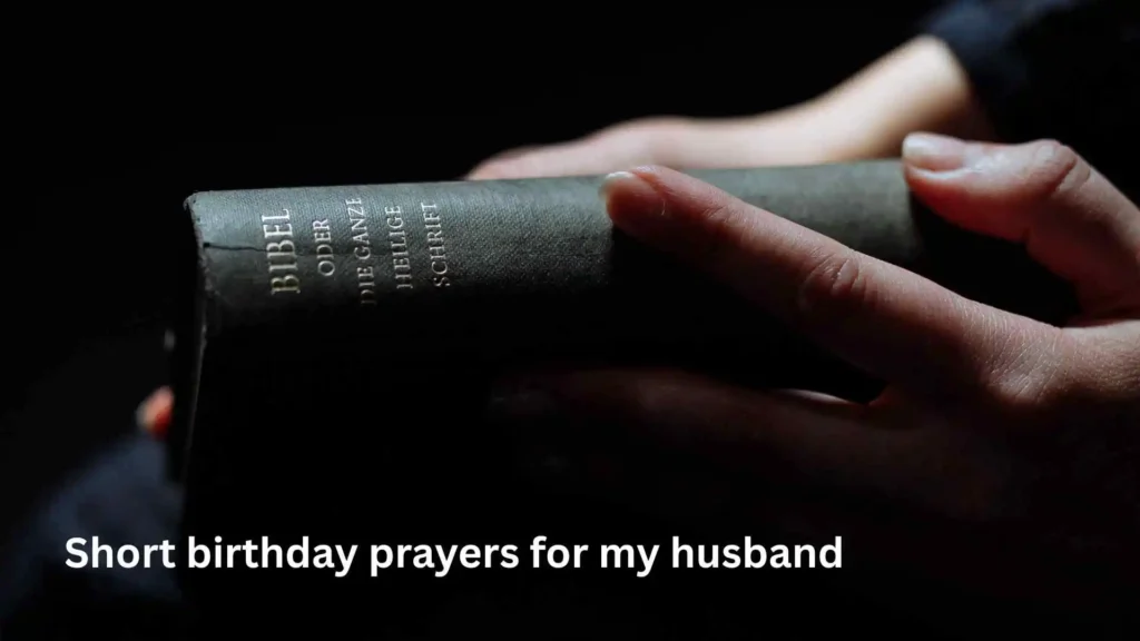 Short birthday prayers for my husband