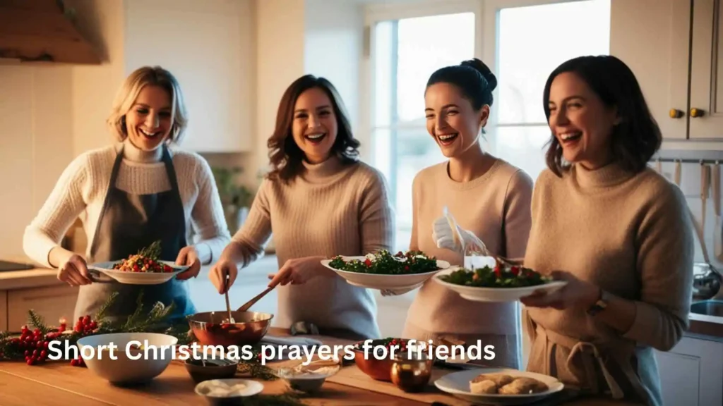 Short Christmas prayers for friends