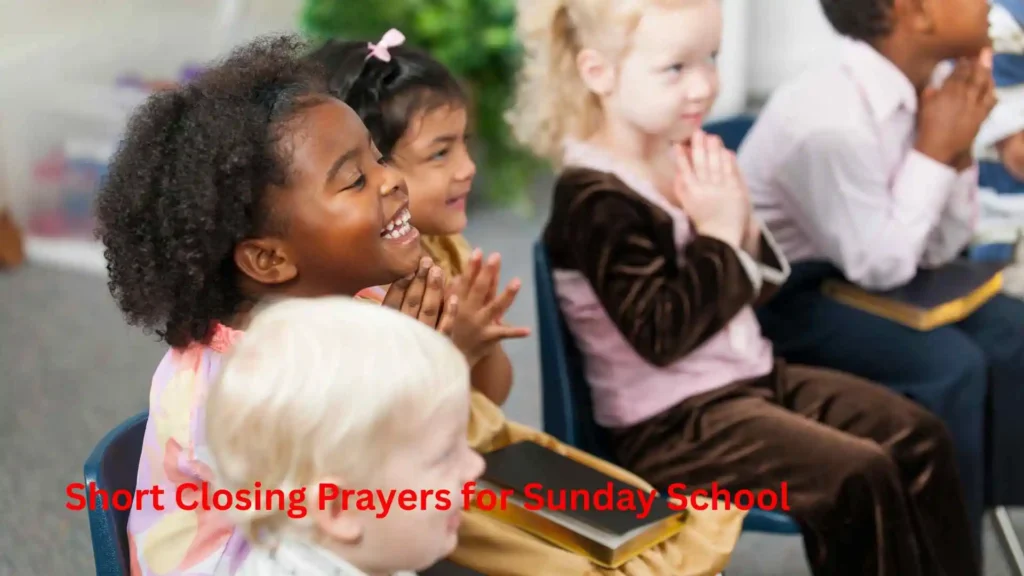 Short Closing Prayers for Sunday School