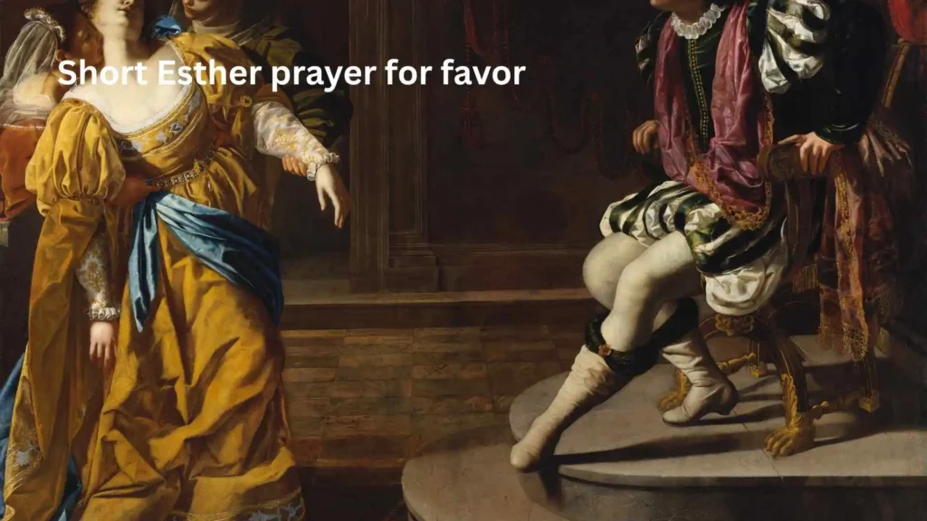 Short Esther prayer for favor