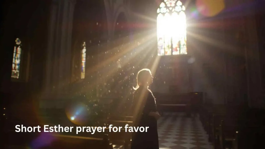 Short Esther prayer for favor