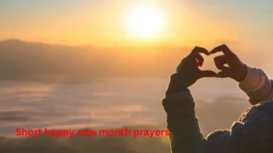 Short happy new month prayers