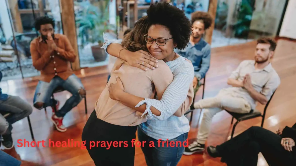 Short healing prayers for a friend