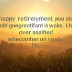 Short heartfelt retirement wishes