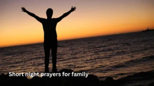 Short night prayers for family