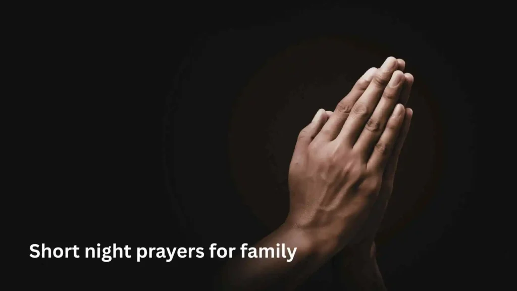 Short night prayers for family