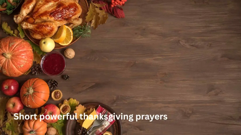 Short powerful thanksgiving prayers