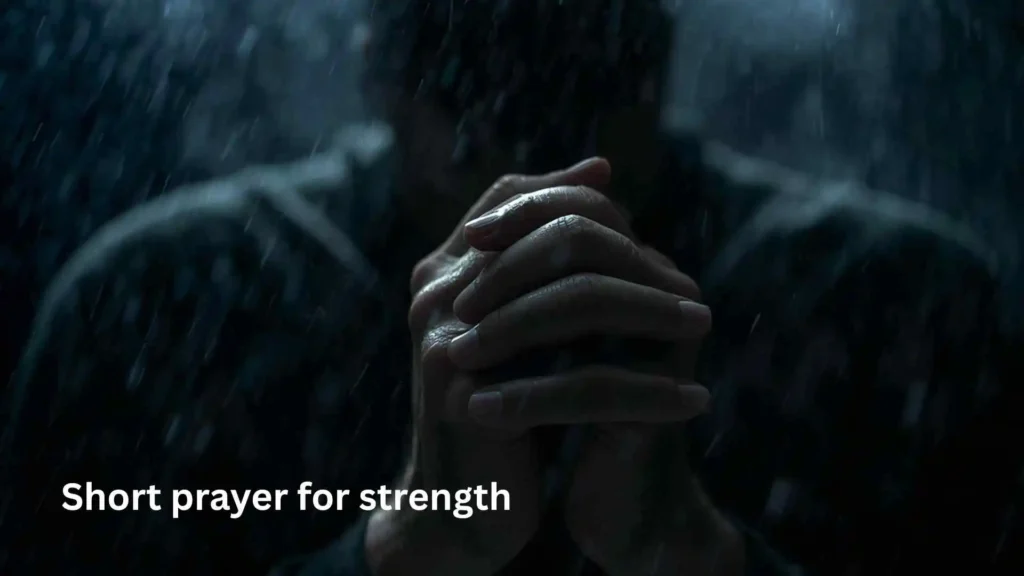 Short prayer for strength