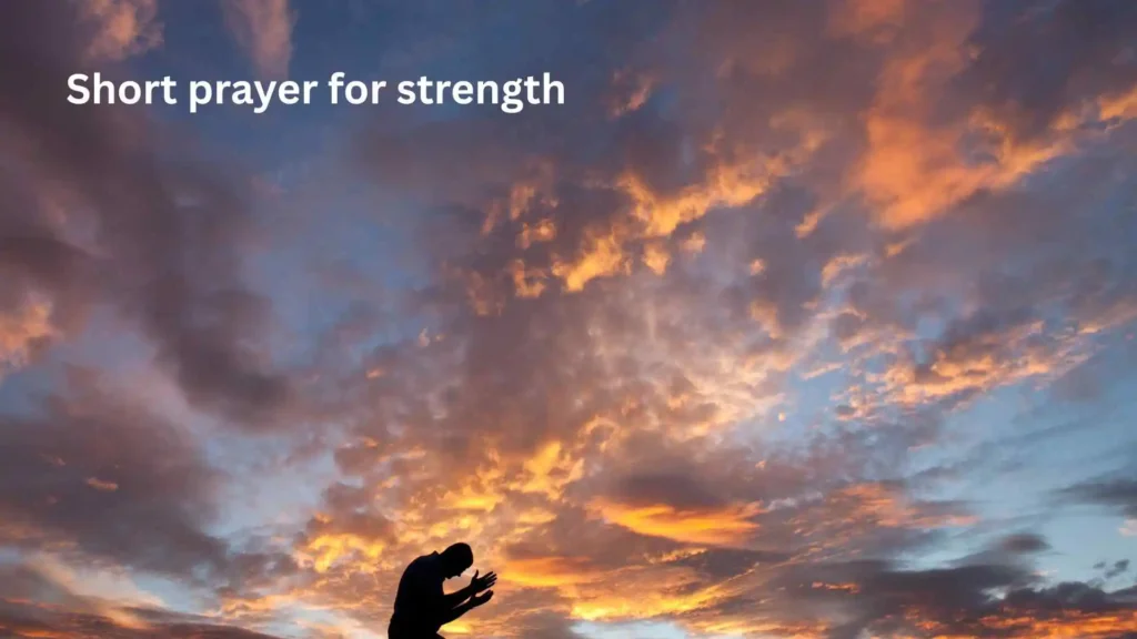 Short prayer for strength