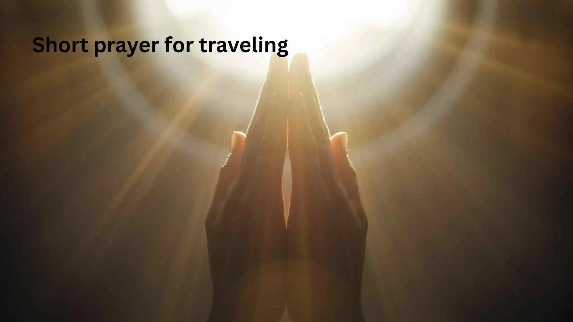 Short prayer for traveling