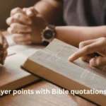 Short prayer points with Bible quotations