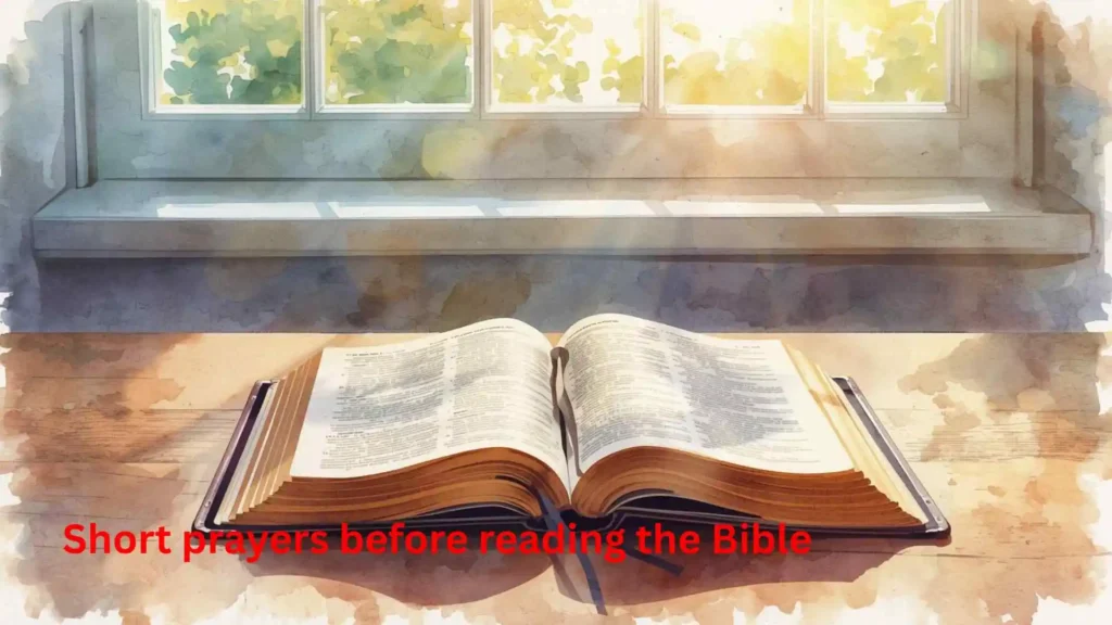 Short prayers before reading the Bible