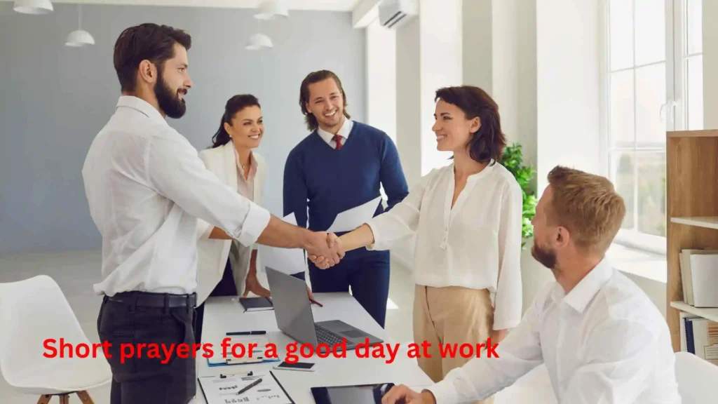 Short prayers for a good day at work