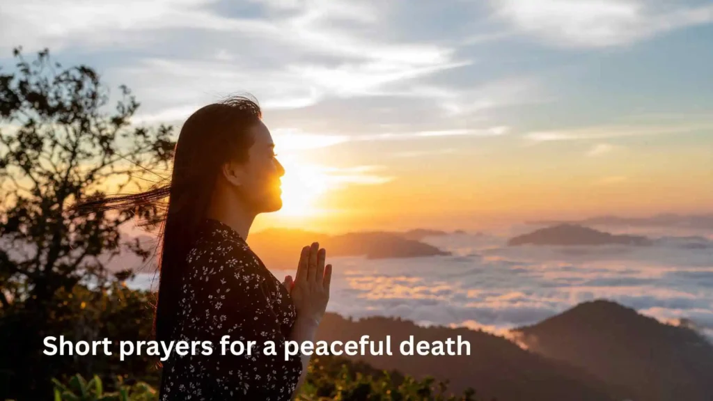 Short prayers for a peaceful death