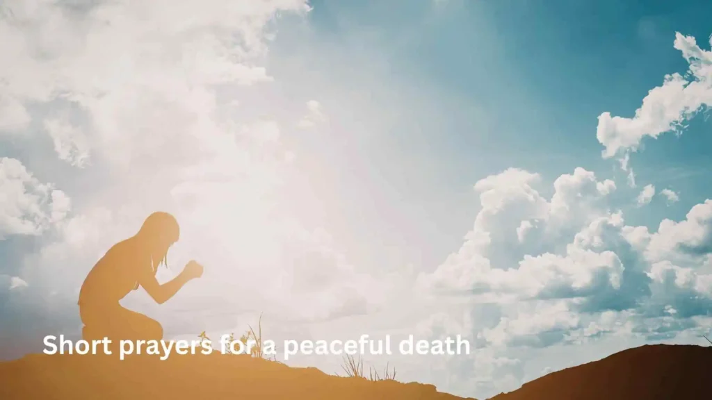 Short prayers for a peaceful death