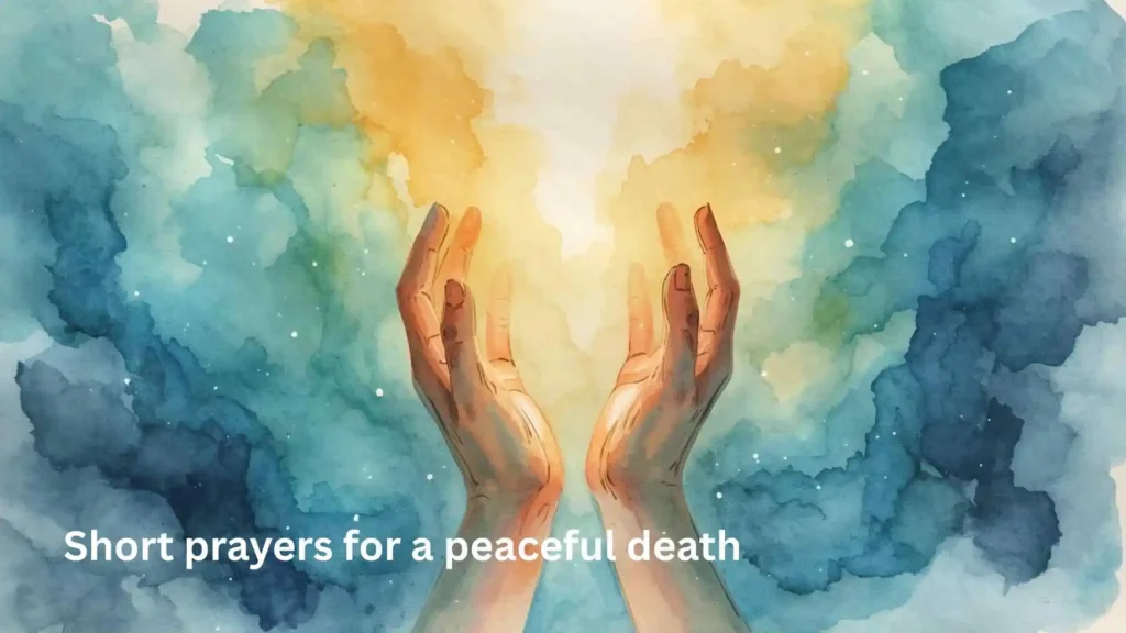 Short prayers for a peaceful death