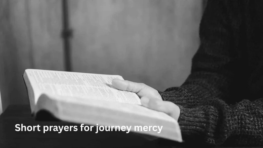 Short prayers for journey mercy