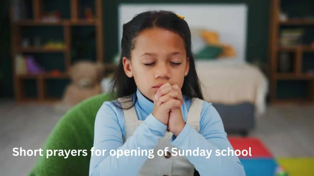 Short prayers for opening of Sunday school