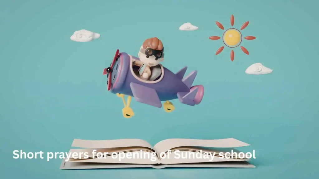 Short prayers for opening of Sunday school