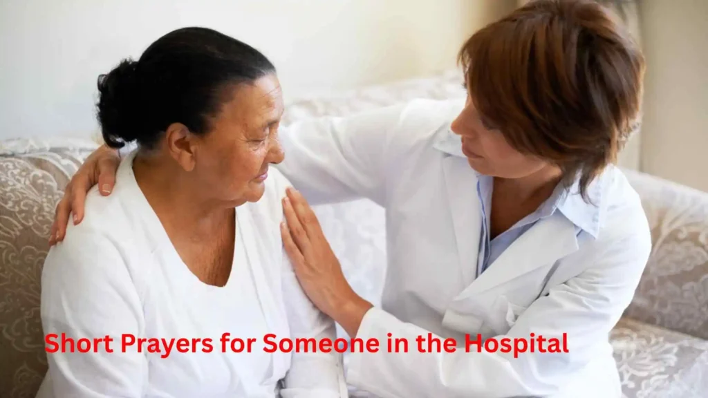 Short Prayers for Someone in the Hospital