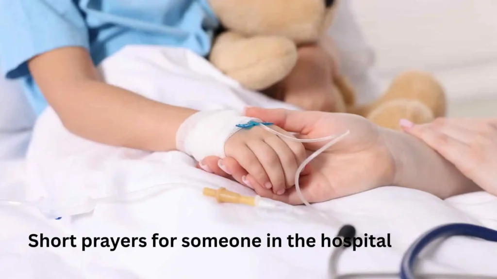 Short prayers for someone in the hospital