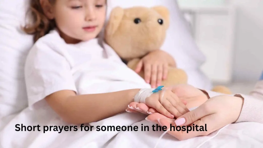 Short prayers for someone in the hospital