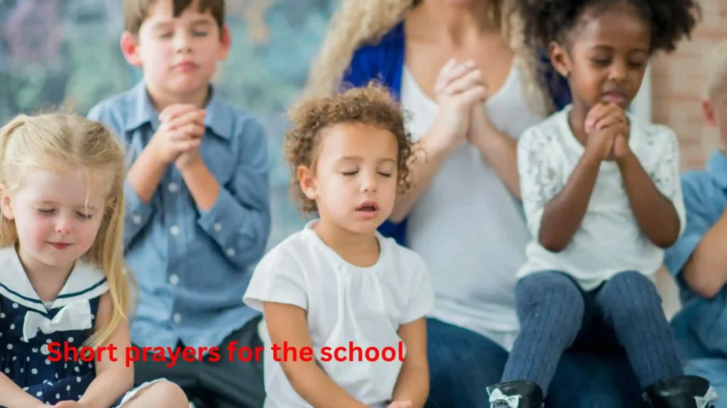 Short prayers for the school