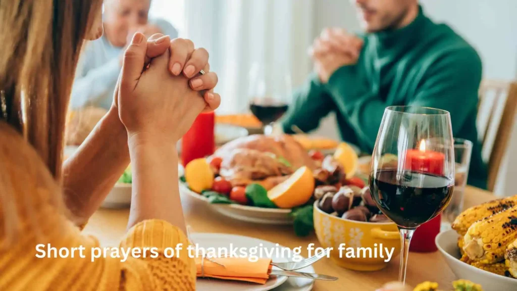 Short prayers of thanksgiving for family