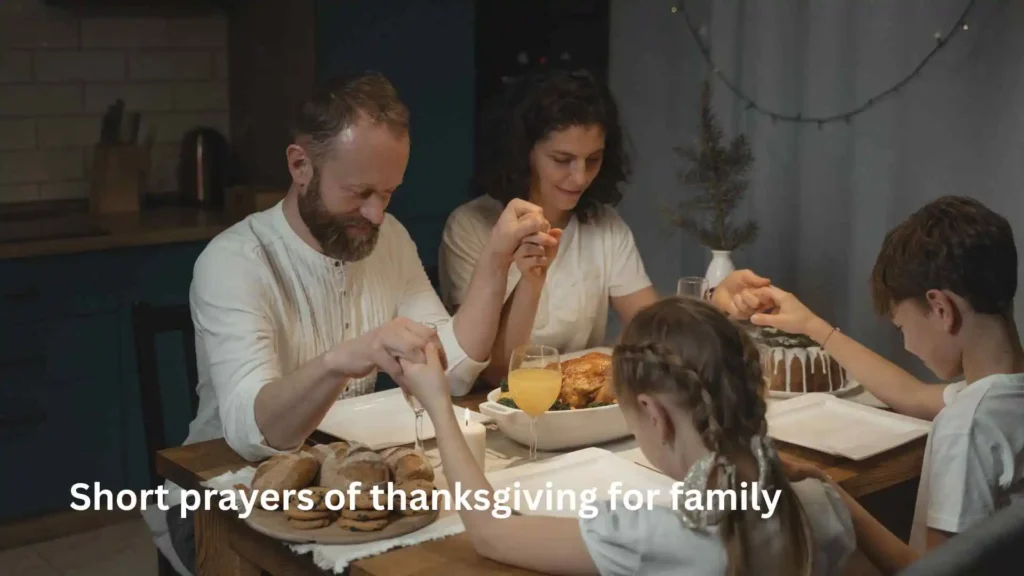 Short prayers of thanksgiving for family