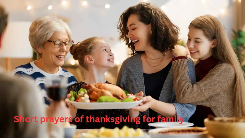 Short prayers of thanksgiving for family