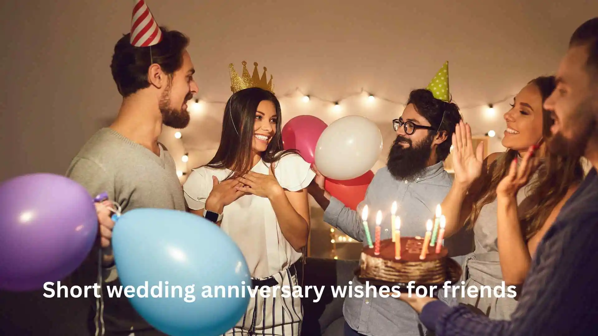 Short wedding anniversary wishes for friends