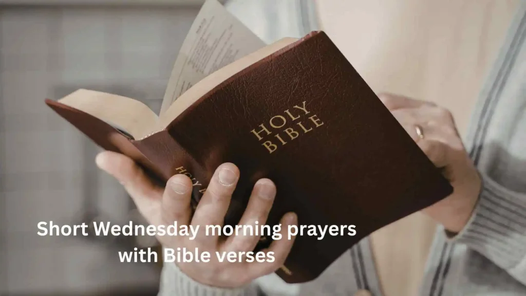 Short Wednesday morning prayers with Bible verses