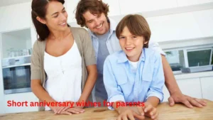 Short anniversary wishes for parents