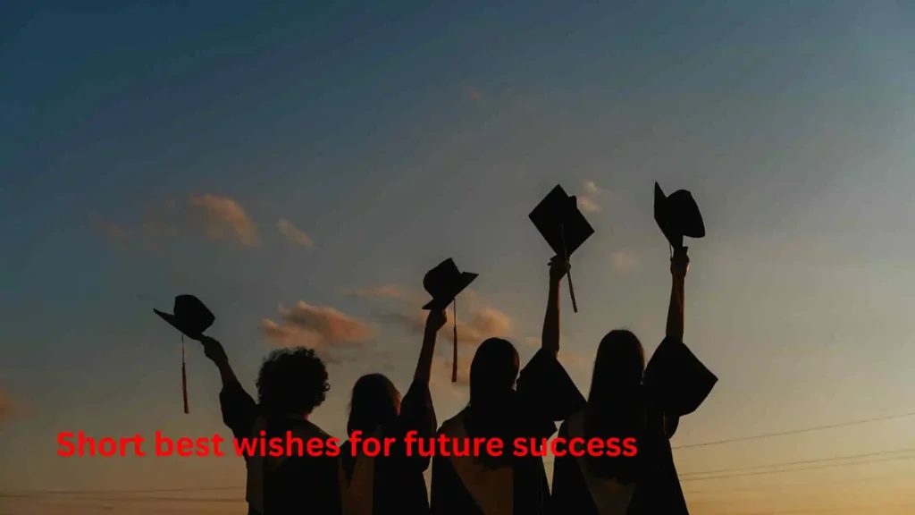 Short best wishes for future success
