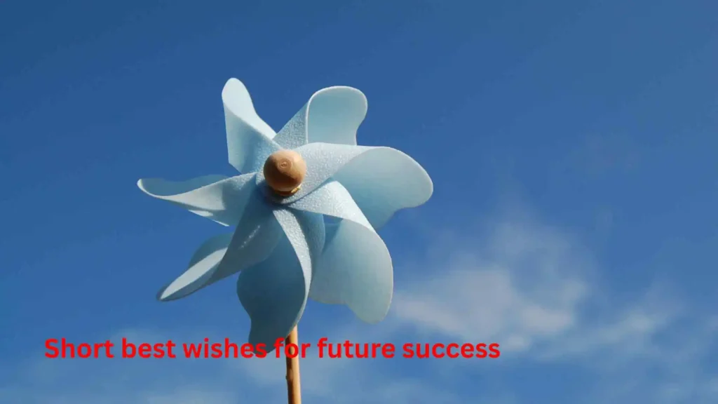 Short best wishes for future success