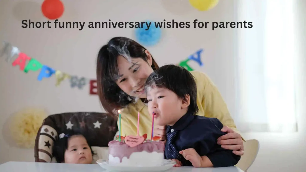 Short funny anniversary wishes for parents