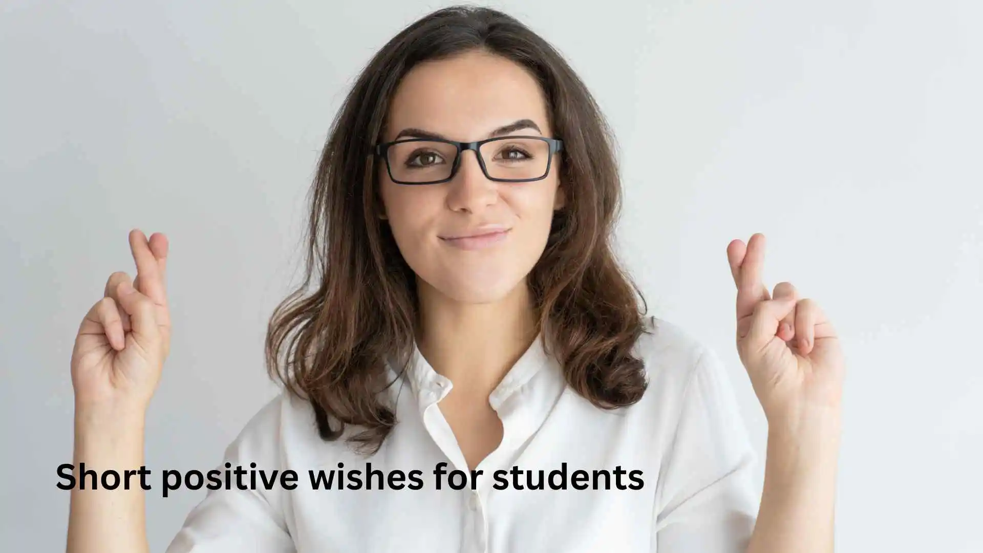 Short positive wishes for students
