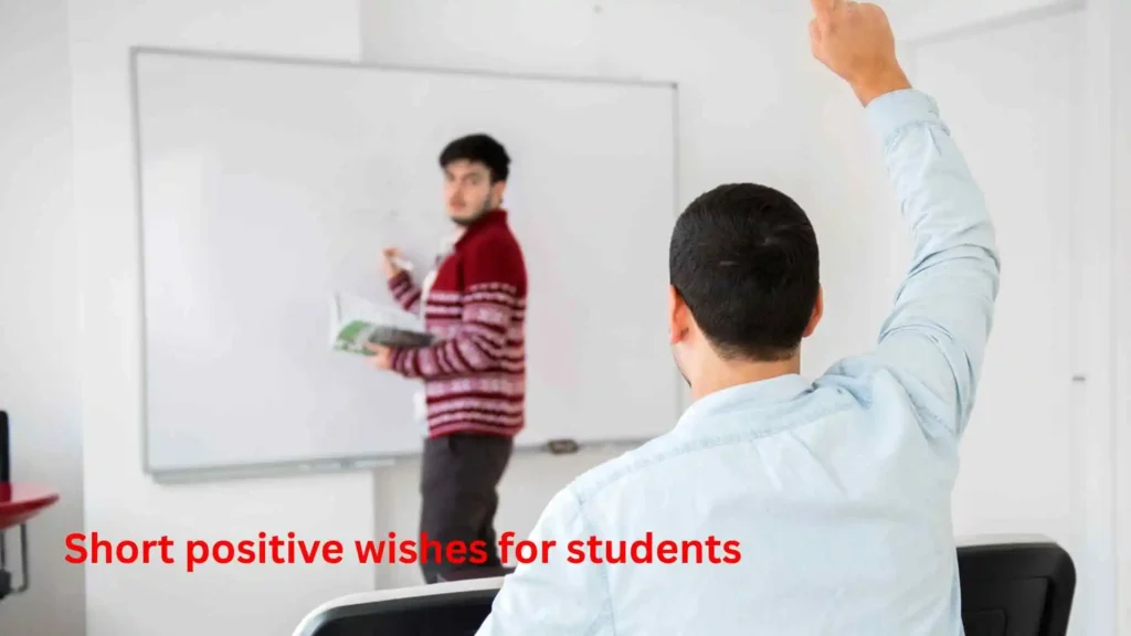 Short positive wishes for students