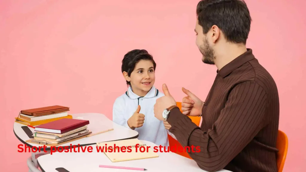 Short positive wishes for students
