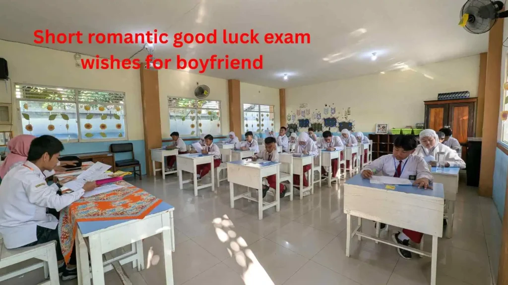 Short romantic good luck exam wishes