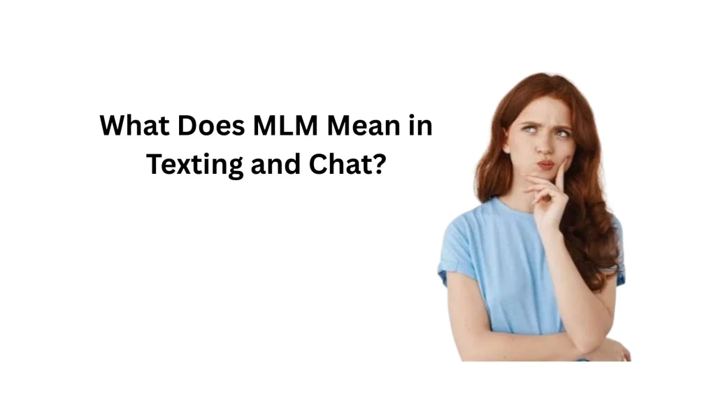what does mlm mean in text