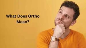 what does ortho mean